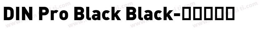 DIN Pro Black Black字体转换